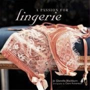 9781841729756: A Passion For Lingerie