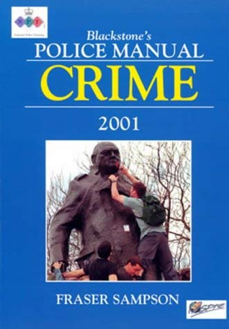 Beispielbild fr Crime 2001 (Blackstone's Police Manuals) zum Verkauf von AwesomeBooks