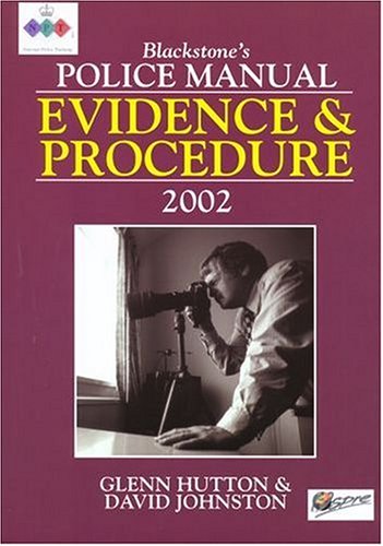 Beispielbild fr BLACKSTONE'S POLICE MANUAL: EVIDENCE AND PROCEDURE, 2002. zum Verkauf von Cambridge Rare Books