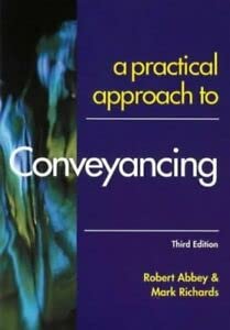 9781841742557: A Practical Approach to Conveyancing (Practical Approach S.)