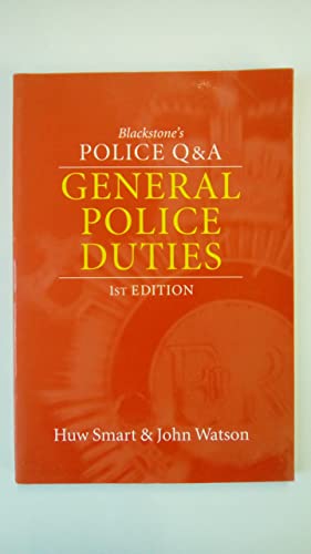 Beispielbild fr General Police Duties (Blackstone's Police Q & A S.) zum Verkauf von AwesomeBooks