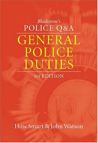 Stock image for General Police Duties (Blackstone's Police Q & A S.) for sale by AwesomeBooks