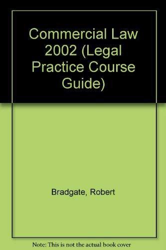 Imagen de archivo de Commercial Law 2002 (Legal Practice Course Guide) a la venta por AwesomeBooks
