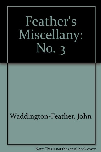 Stock image for Feather's Miscellany: No. 3 for sale by The Book Squirrel Limited