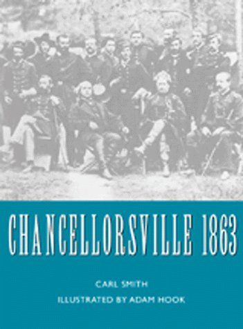 9781841760360: Chancellorsville 1863 (Osprey Trade Editions)