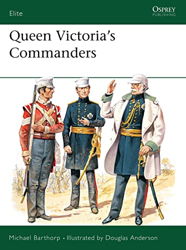 Imagen de archivo de Queen Victoria's Commanders (Elite) a la venta por Wonder Book
