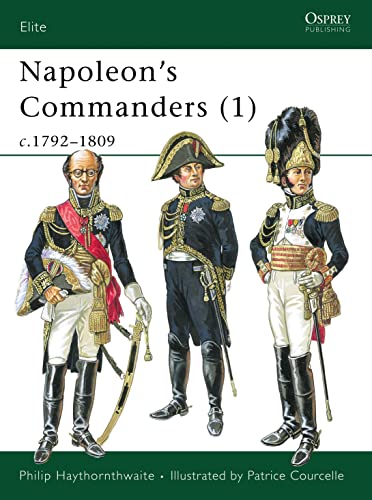 Beispielbild fr Napoleon's Commanders (1) : C. 1792-1809 zum Verkauf von Better World Books