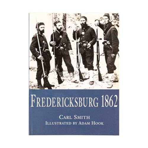 Beispielbild fr Fredericksburg 1862: 'Clear The Way' (Trade Editions) zum Verkauf von WorldofBooks