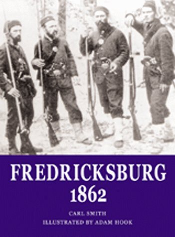 9781841760766: Fredericksburg 1862: 'Clear The Way' (Trade Editions)