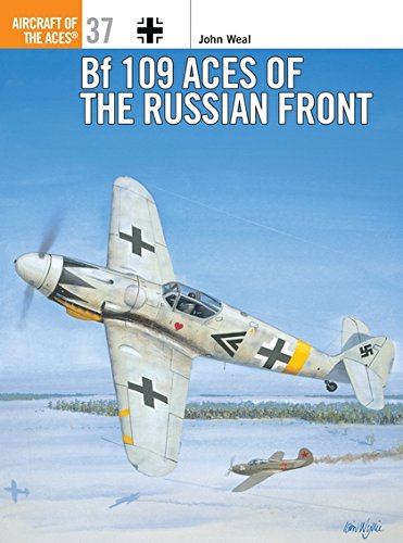 Beispielbild fr Bf 109 Aces of the Russian Front: No.37 (Aircraft of the Aces) zum Verkauf von WorldofBooks