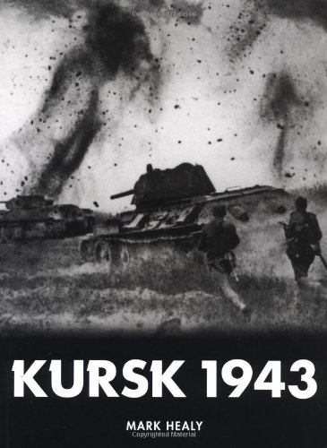 9781841761039: Kursk 1943: The tide turns in the East (Trade Editions)