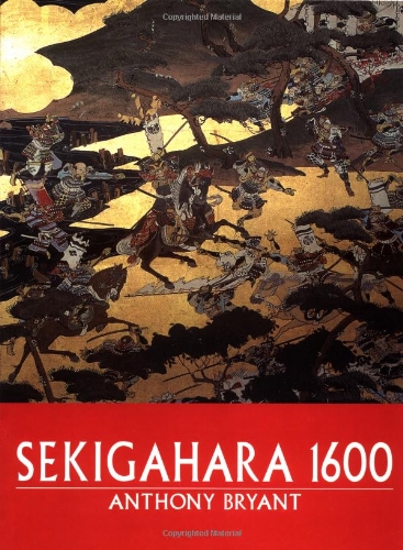 9781841761169: Sekigahara 1600: The final struggle for power (Trade Editions)