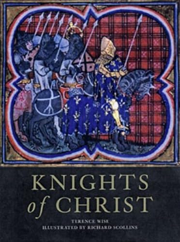 Beispielbild fr Knights of Christ zum Verkauf von Better World Books