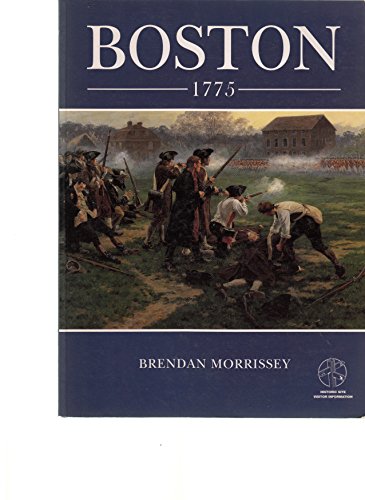 Stock image for Boston 1775: With visitor information (Trade Editions) for sale by HPB-Ruby