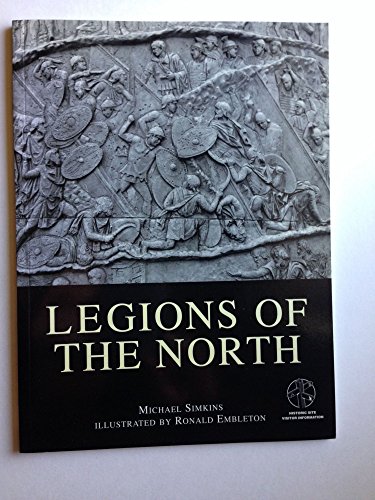 9781841761299: Legions of the North