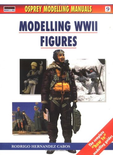 Imagen de archivo de Modelling WWII Figures (Osprey Modelling Manual Series, 9) a la venta por HPB-Diamond