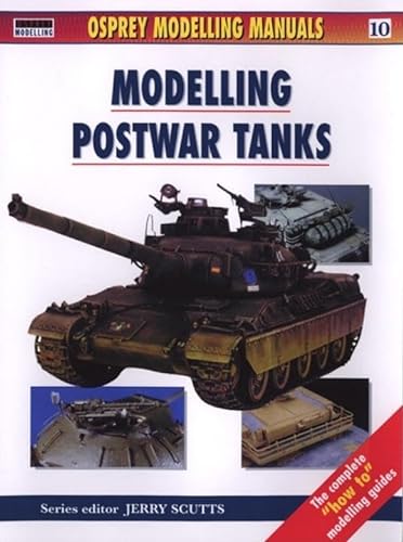 9781841761381: Modelling Postwar Tanks: No. 10 (Modelling Manuals)