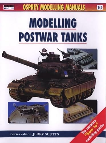 Stock image for Modelling Postwar Tanks (Modelling Manuals) for sale by Bookmans