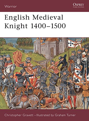 English Medieval Knight 1400â€“1500 (Warrior, 35) (9781841761466) by Gravett, Christopher