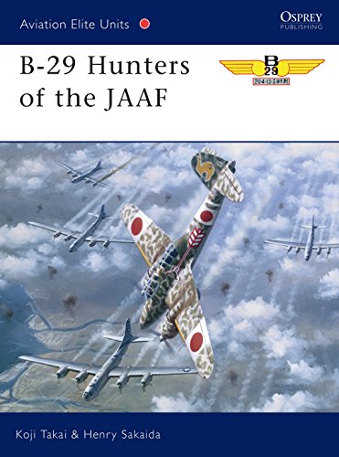 Beispielbild fr B-29 Hunters of the JAAF: No. 5 (Aviation Elite Units) zum Verkauf von WorldofBooks