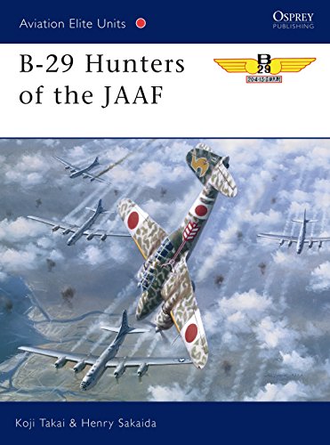 Stock image for B-29 Hunters of the JAAF: No. 5 (Aviation Elite Units) for sale by WorldofBooks