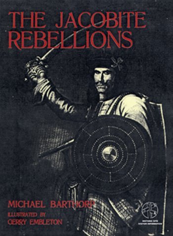 Imagen de archivo de The Jacobite Rebellions: With Visitor Information a la venta por ThriftBooks-Dallas