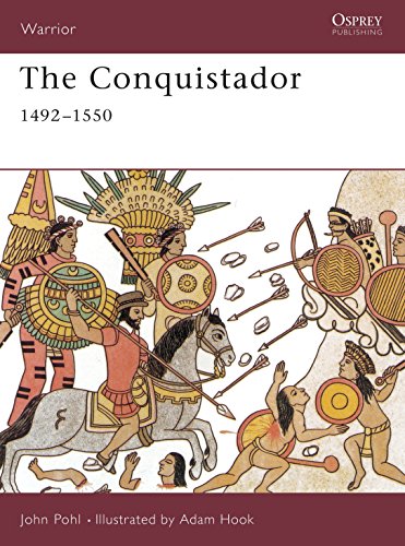 Beispielbild fr The Conquistador: 1492-1550 zum Verkauf von Star 'N Space Books
