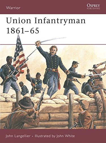 Beispielbild fr Union Infantryman 1861-65 zum Verkauf von Better World Books
