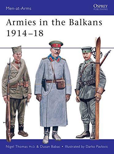 9781841761947: Armies in the Balkans 1914-18: No.356 (Men-at-Arms)