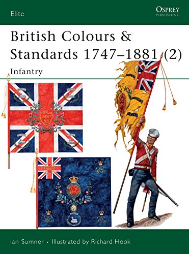 9781841762012: British Colours & Standards 1747-1881 (2): Infantry: Pt.2