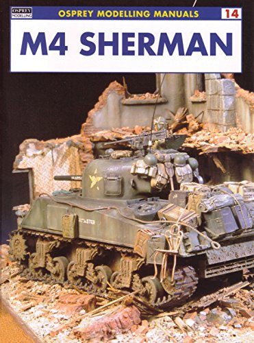 Stock image for M4 SHERMAN Osprey Modelling Manual for sale by Montclair Book Center