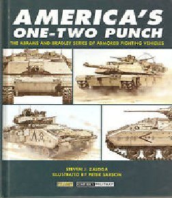 

America's One-Two Punch: The Abrams and Bradley Series of Armored Fighting Vehicles