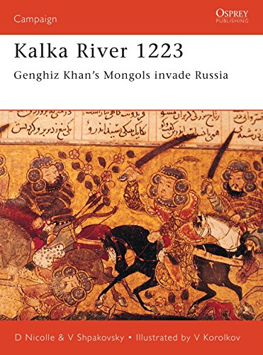 9781841762333: Kalka River 1223: Genghiz Khan's Mongols invade Russia (Campaign, 98)