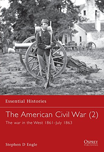 Beispielbild fr The American Civil War (2): The War In The West 1861-July 1863 (Essential Histories) (v. 3) zum Verkauf von HPB Inc.