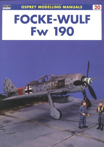 Stock image for Focke-Wulf Fw 190 (Osprey Modelling Manuals 20) for sale by Wonder Book