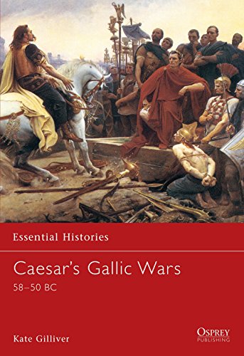 Caesar's Gallic wars : 58 - 45 BC - Gilliver, Catherine