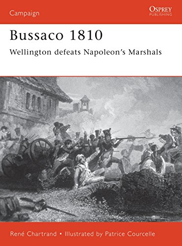 9781841763101: Bussaco 1810: Wellington defeats Napoleon's Marshals (Campaign)