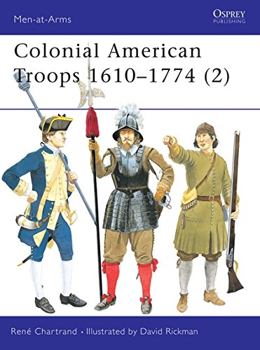 Stock image for Colonial American Troops 1610?1774 (2) (Men-at-Arms, 372) for sale by Heisenbooks