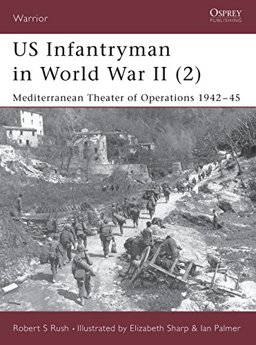 Stock image for Us Infantryman in World War II: Mediterranean Theater of Operations 1942-45: Vol 2 for sale by Revaluation Books