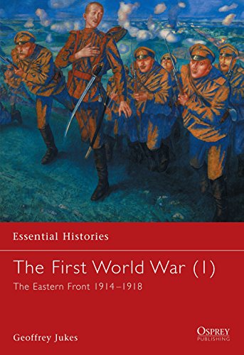 Beispielbild fr The First World War: The Eastern Front 1914-1918 (Essential Histories) zum Verkauf von Canal Bookyard