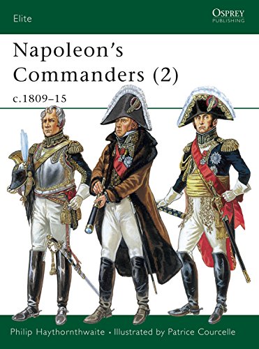 9781841763453: Napoleon's Commanders (2): c.1809-15: v.2