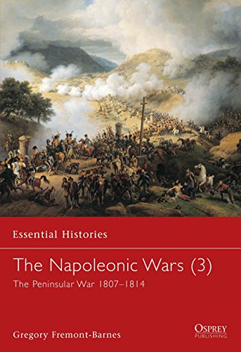 Imagen de archivo de The Napoleonic Wars: The Peninsular War 1807-1814 (Essential Histories, No 17) a la venta por HPB-Red