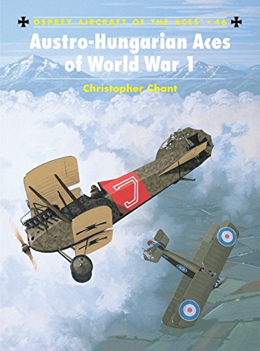 Stock image for Austro-Hungarian Aces of World War 1: No.46 (Aircraft of the Aces) for sale by WorldofBooks