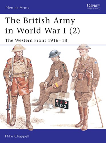 Beispielbild fr The British Army in World War I (2): The Western Front 1916-18: v.2 (Men-at-Arms) zum Verkauf von WorldofBooks