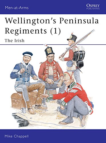 Beispielbild fr Wellington's Peninsula Regiments (1): The Irish: v. 1 (Men-at-Arms) zum Verkauf von WorldofBooks