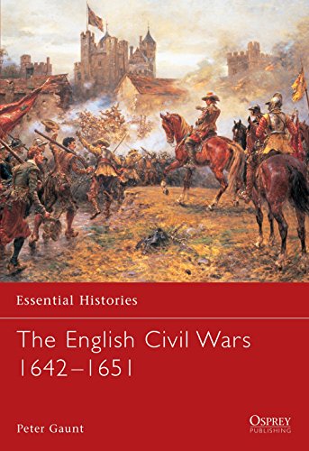 Stock image for Essential Histories 58: The English Civil Wars 1642-1651 for sale by Textbooks_Source