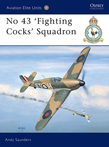 Stock image for No. 43 'Fighting Cocks' Squadron (Osprey Aviation Elite 9) for sale by HPB-Red