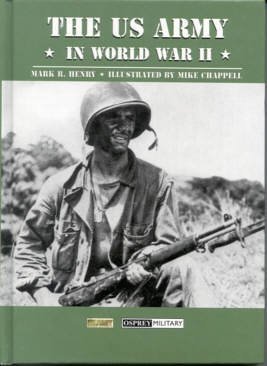 Beispielbild fr The US Army, In World War II zum Verkauf von Books From California