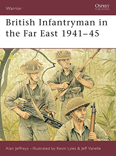 9781841764481: British Infantryman in the Far East 1941-45: No. 66 (Warrior)