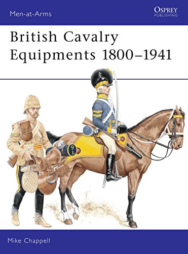 Beispielbild fr British Cavalry Equipments 1800-1941: revised edition (Men-at-Arms) zum Verkauf von Wonder Book